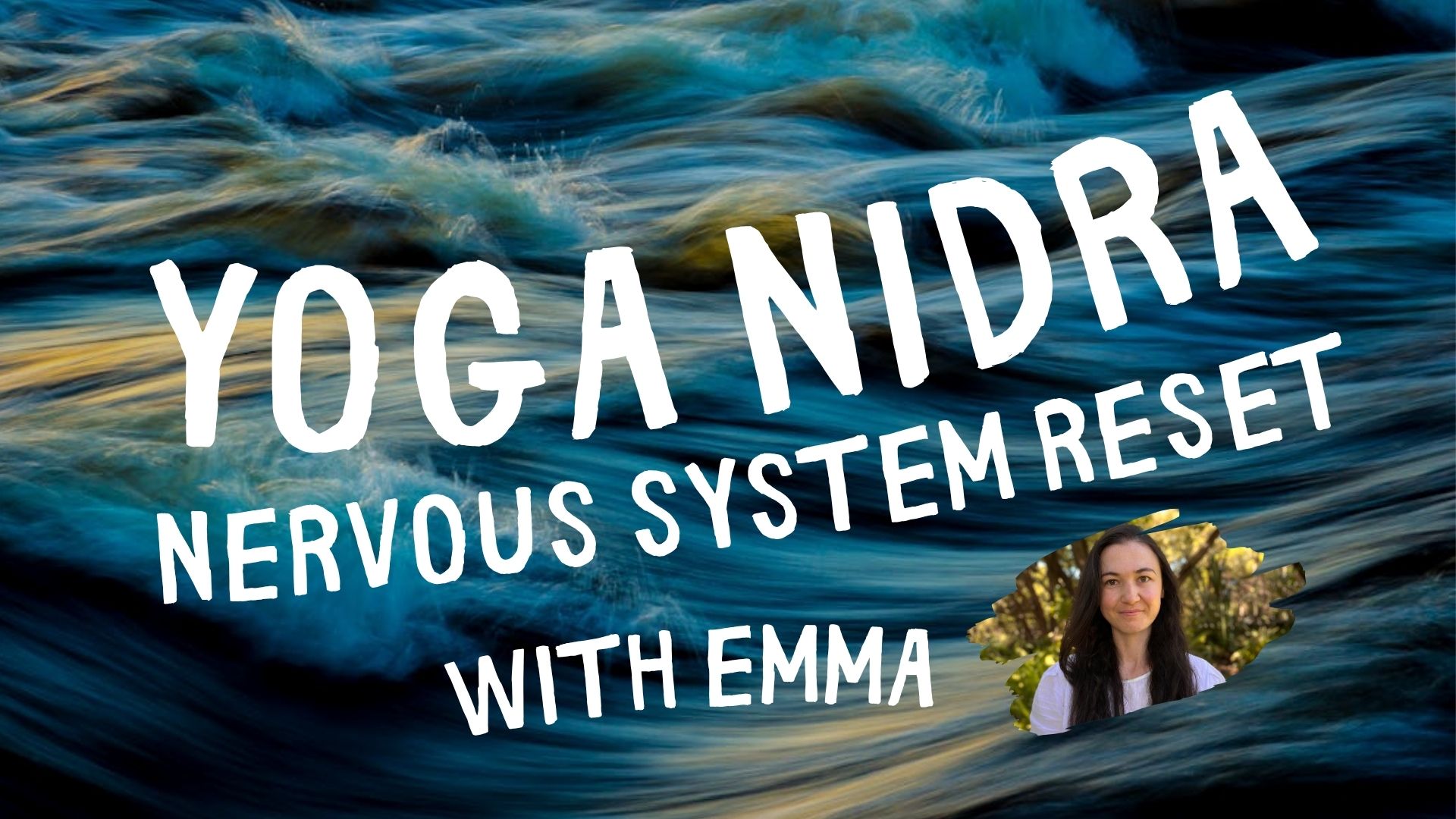 Yoga Nidra: Nervous System Reset